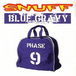 Blue Gravy: Phase 9